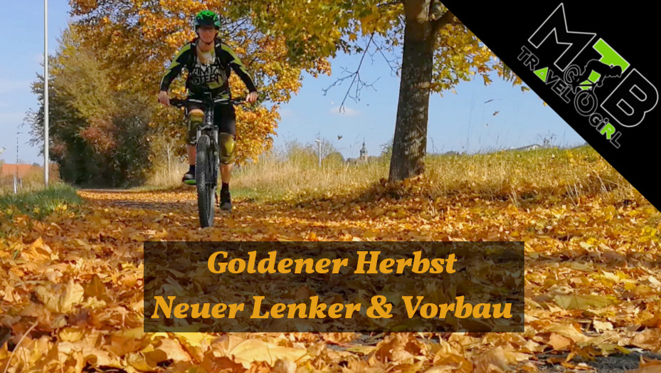 Goldener Herbst Neuer Lenker und Vorbau